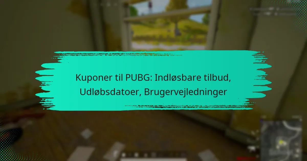Kuponer til PUBG: Indløsbare tilbud, Udløbsdatoer, Brugervejledninger