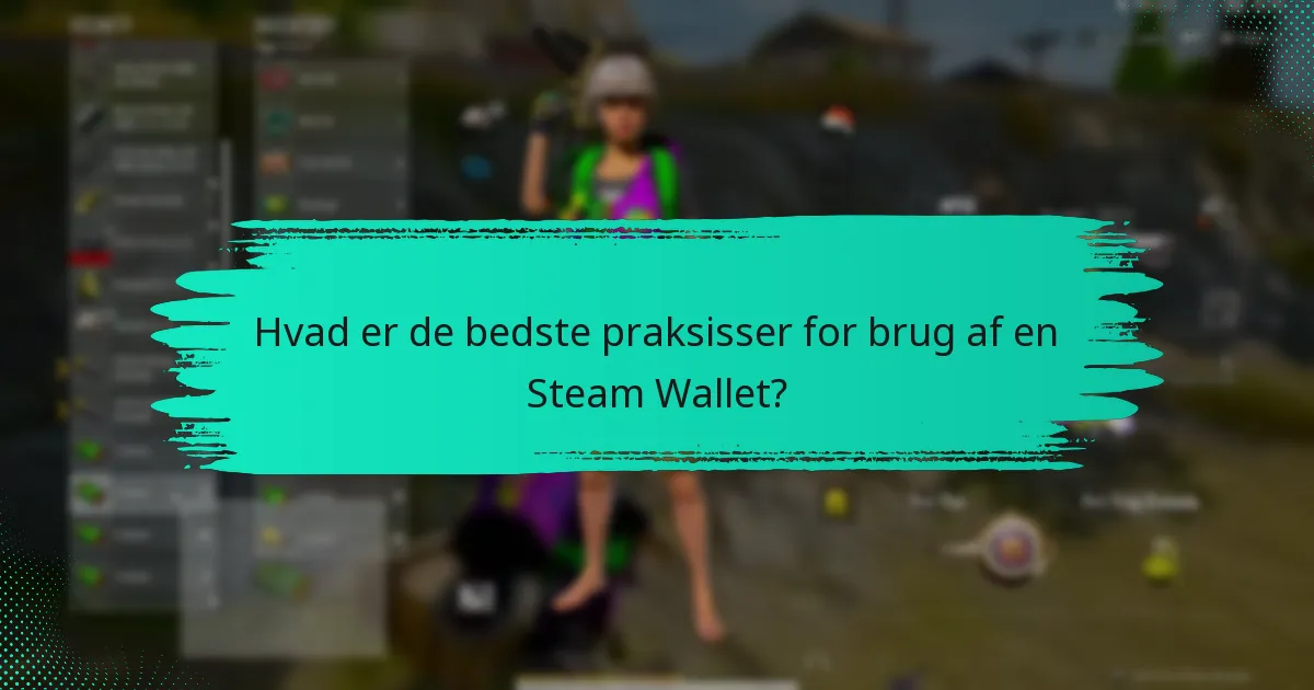H hvilket eksklusivt indhold kan låses op med en Steam Wallet?