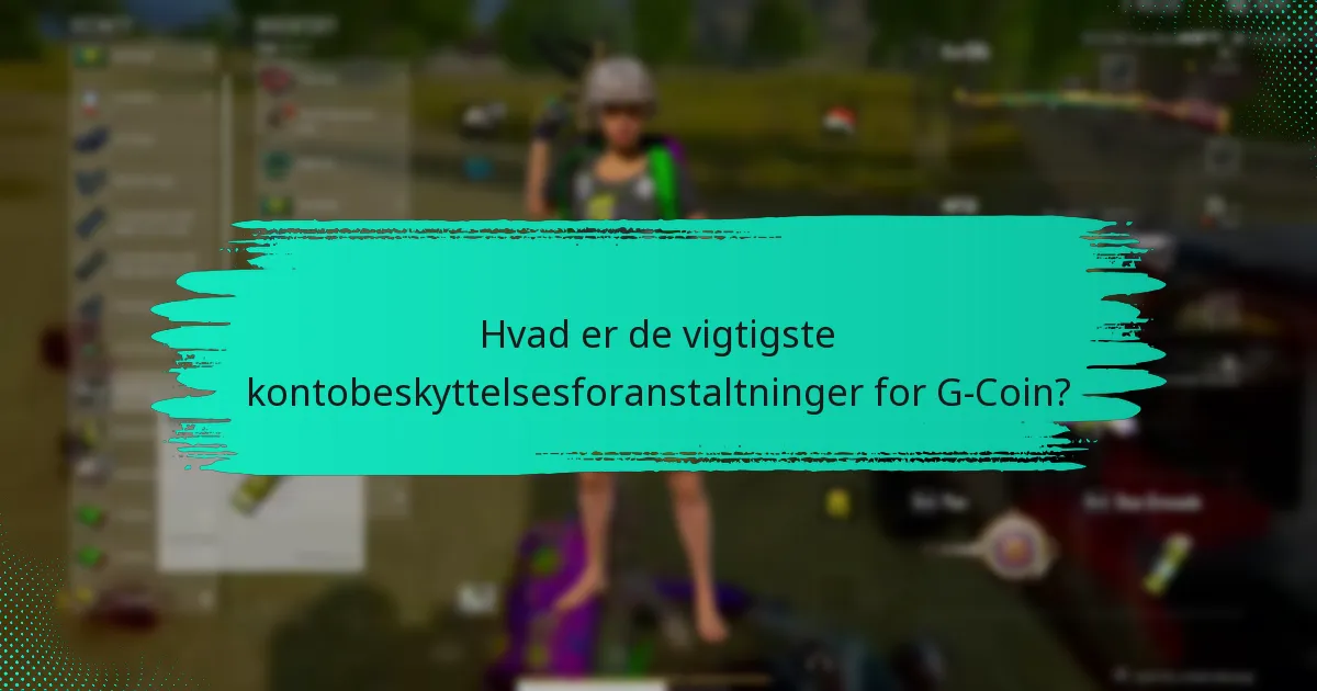 Hvordan forhindrer G-Coin svindel?