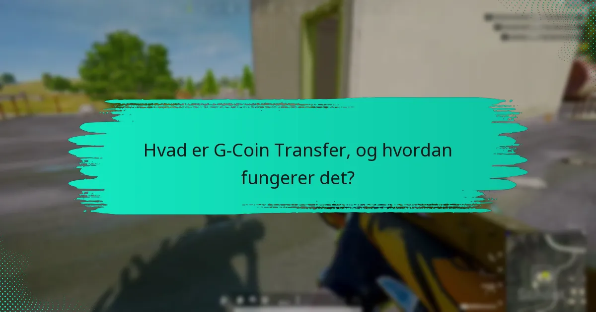 Hvordan sender jeg G-Coins til venner?