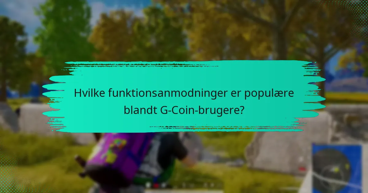 Hvordan har virksomheden reageret på brugerfeedback om G-Coin?